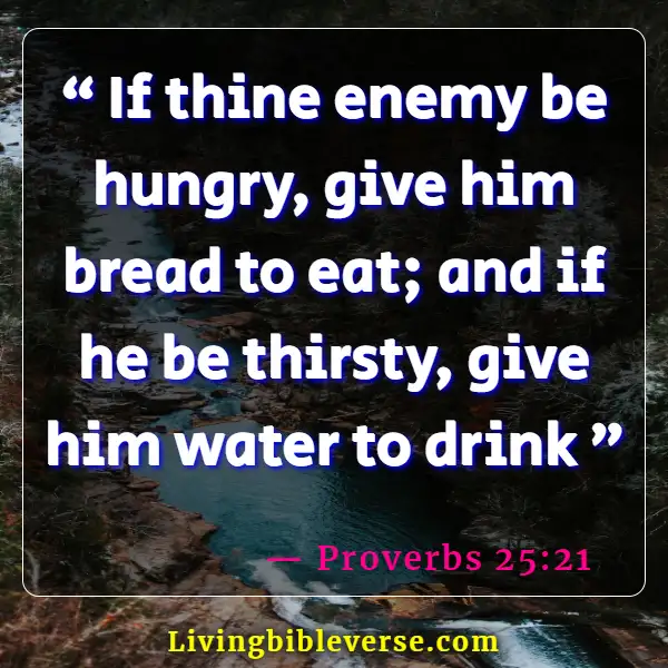 Bible Verse For Feeding The Hungry (Proverbs 25:21)