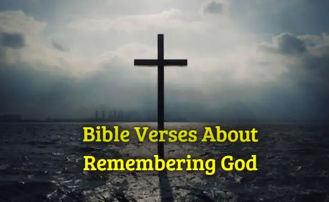 Bible Verses About Remembering God