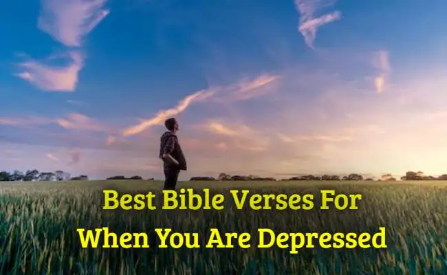 Best Bible Verses For When You Are Depressed