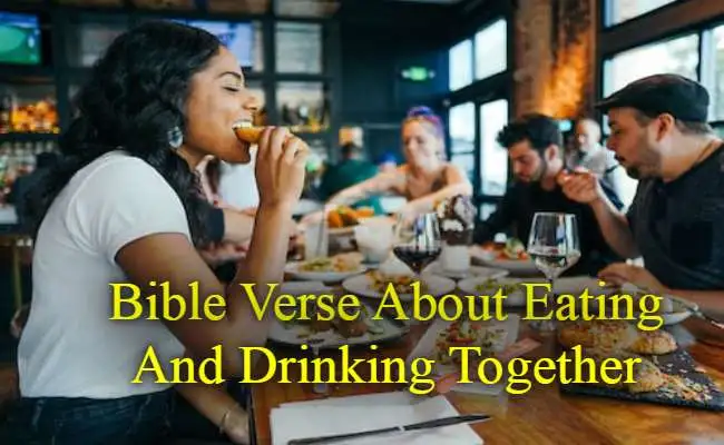 Bible Verse About Eating And Drinking Together