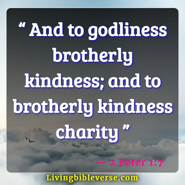 Bible Verses About Being Kind (2 Peter 1:7)