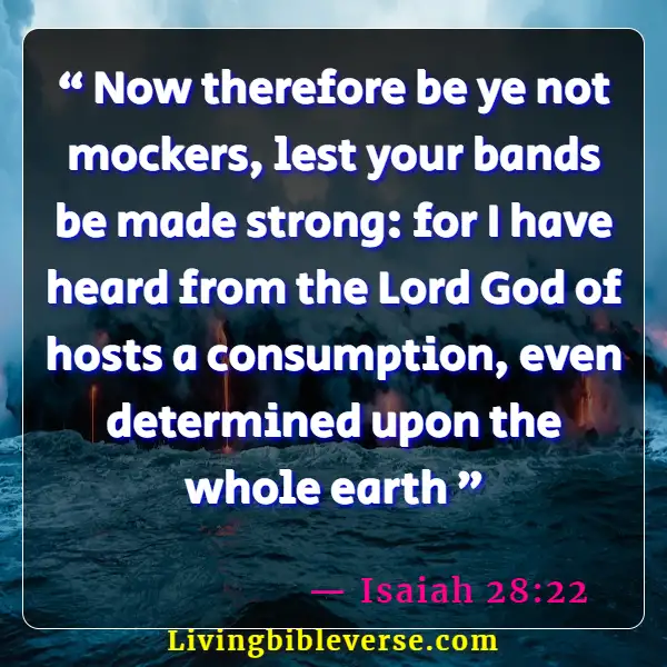 Bible Verses About Mocking Others (Isaiah 28:22)