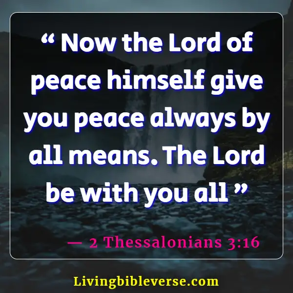 Bible Verses For An Anxious Heart (2 Thessalonians 3:16)