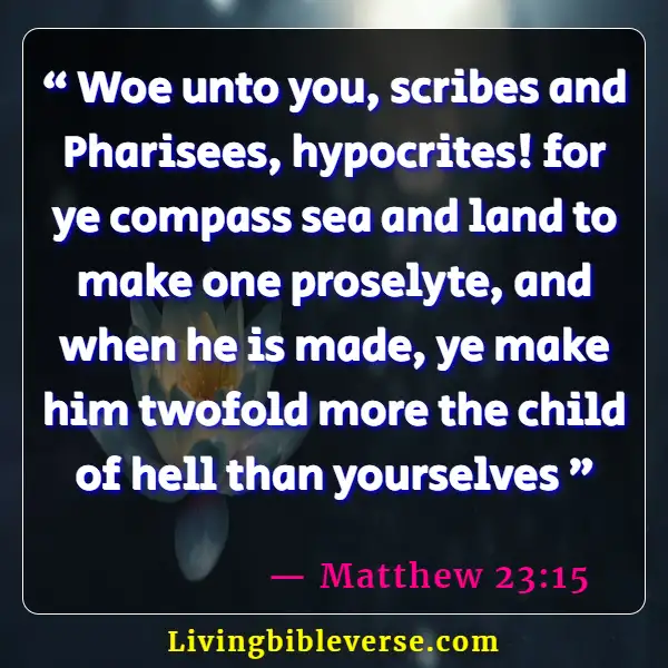Revealing Bible Verses About Hypocrisy (Matthew 23:15)