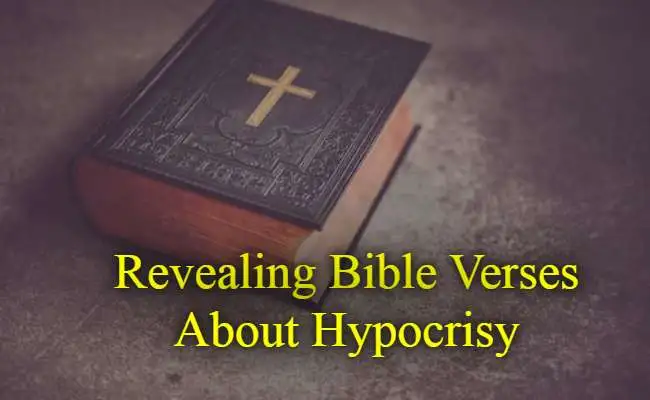 Revealing Bible Verses About Hypocrisy