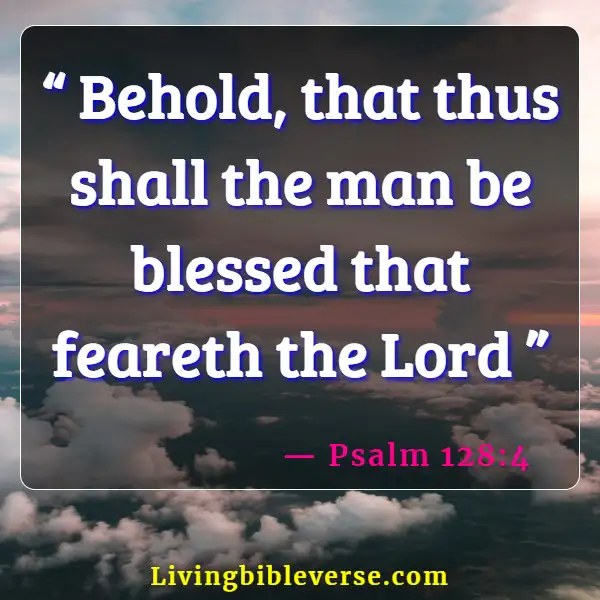 Bible Verse About A Woman Who Fears The Lord (Psalm 128:4)
