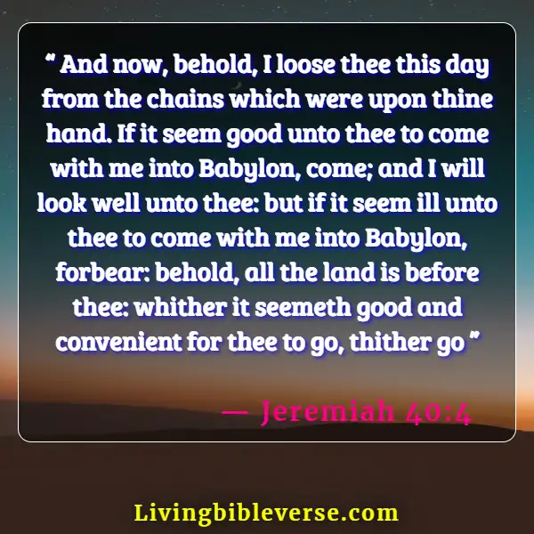 Bible Verse About Being Free From Chains (Jeremiah 40:4)