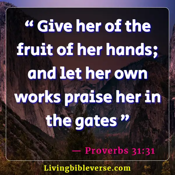 Bible Verse About Challenges At Work (Proverbs 31:31)