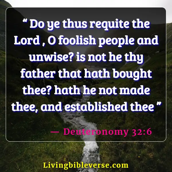 Bible Verse About Father Providing For Family (Deuteronomy 32:6)