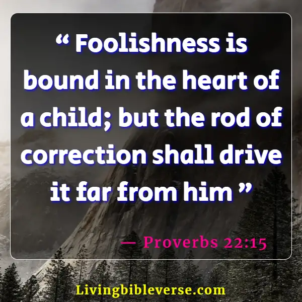 Bible Verse God Disciplines Those He Loves (Proverbs 22:15)