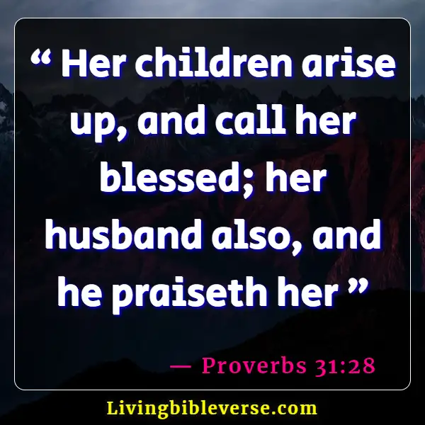 Bible Verse About Father Providing For Family (Proverbs 31:28)