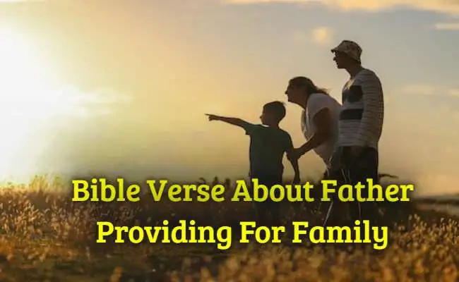 Bible Verse About Father Providing For Family