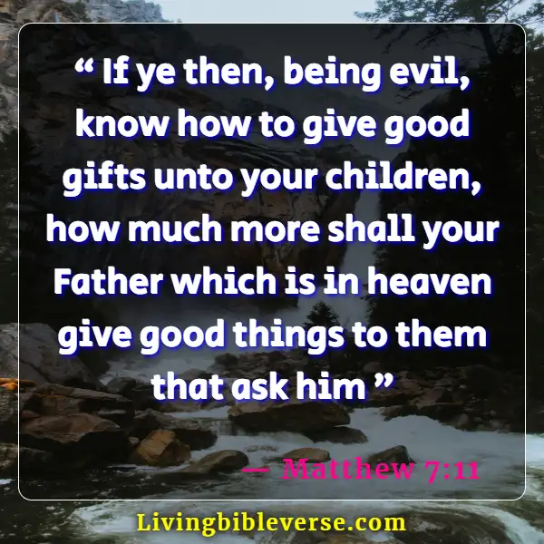 Bible Verse About Fathers Love For His Daughter (Matthew 7:11)