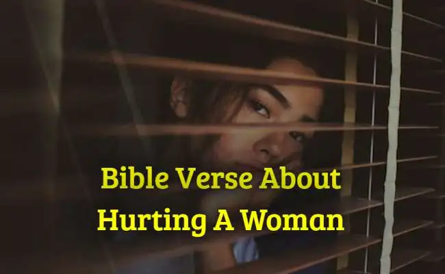 Bible Verse About Hurting A Woman