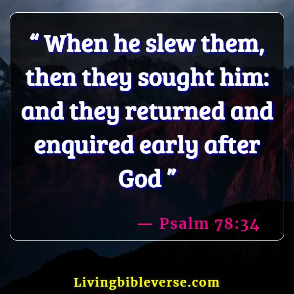 Bible Verse About Seeking God Early In The Morning (Psalm 78:34)