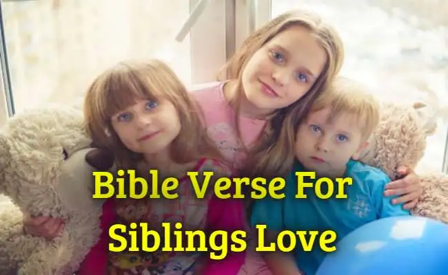 Bible Verse For Siblings Love