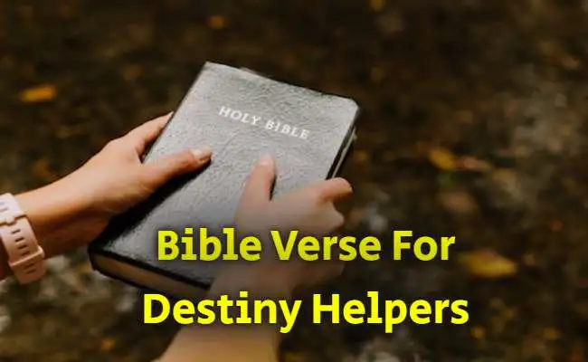 Bible Verse For Destiny Helpers