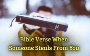 Bible Verse When Someone Steals From You